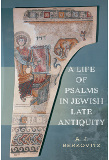 Life of Psalms in Jewish Late Antiquity - Humanitas