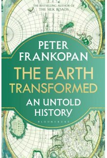 The Earth Transformed: An Untold History - Humanitas