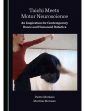 Taichi Meets Motor Neuroscience: An Inspiration for Contemporary Dance and Humanoid Robotics - Humanitas