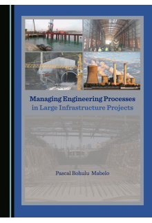 Managing Engineering Processes in Large Infrastructure Projects - Humanitas
