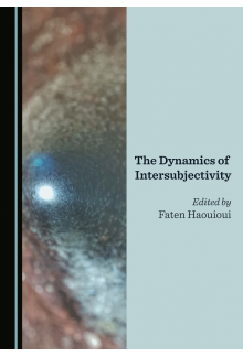 The Dynamics of Intersubjectivity - Humanitas