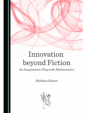 Innovation beyond Fiction: An Imaginative Play with Mathematics - Humanitas