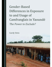 Gender-Based Differences in Exposure to and Usage of Camfranglais in Yaoundé: The Power to Exclude? - Humanitas