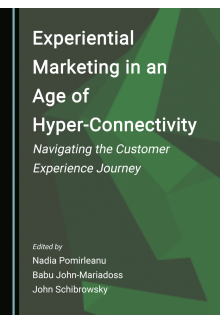 Experiential Marketing in an Age of Hyper-Connectivity: Navigating the Customer Experience Journey - Humanitas