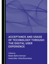 Acceptance and Usage of Technology through the Digital User Experience - Humanitas