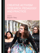 Creative Activism Research, Pedagogy and Practice - Humanitas