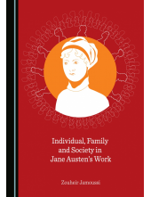 Individual, Family and Society in Jane Austen's Work - Humanitas