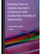 Introduction to General Relativity, Cosmology and Alternative Theories of Gravitation - Humanitas