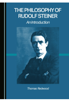 The Philosophy of Rudolf Steiner: An Introduction - Humanitas