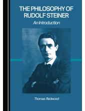 The Philosophy of Rudolf Steiner: An Introduction - Humanitas
