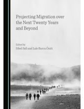 Projecting Migration over the Next Twenty Years and Beyond - Humanitas