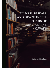 Illness, Disease and Death in the Poems of Constantine Cavafy - Humanitas