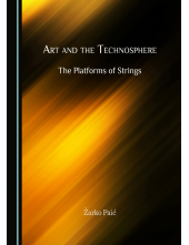 Art and the Technosphere: The Platforms of Strings - Humanitas