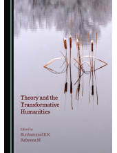 Theory and the Transformative Humanities - Humanitas