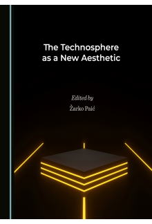 The Technosphere as a New Aesthetic - Humanitas