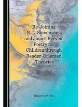 Re-Joining R. L. Stevenson's and James Reeves' Poetry for Children through Reader-Oriented Theories - Humanitas