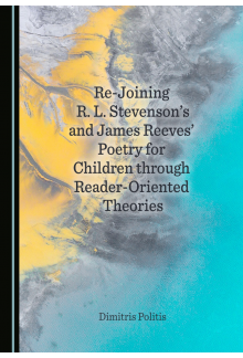 Re-Joining R. L. Stevenson's and James Reeves' Poetry for Children through Reader-Oriented Theories - Humanitas