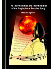 The Intertextuality and Intermediality of the Anglophone Popular Song - Humanitas