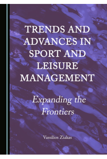 Trends and Advances in Sport and Leisure Management: Expanding the Frontiers - Humanitas