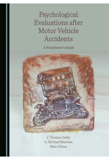 Psychological Evaluations after Motor Vehicle Accidents: A Practitioner's Guide - Humanitas