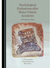 Psychological Evaluations after Motor Vehicle Accidents: A Practitioner's Guide - Humanitas