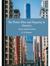 The Power Elite and Disparity in America: Cause and Correction - Humanitas