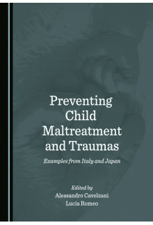 Preventing Child Maltreatment and Traumas: Examples from Italy and Japan - Humanitas