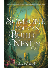 Someone You Can Build A Nest In. Winner of the Nebula Award for Novel 2024 - Humanitas