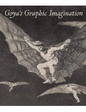 Goya's Graphic Imagination - Humanitas