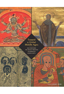 Toward a Global Middle Ages - Humanitas