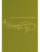 Mira Calligraphiae Monumenta - Humanitas