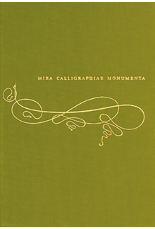 Mira Calligraphiae Monumenta - Humanitas