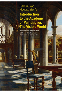 Samuel van Hoogstraten's Introduction to the Academy of Painting; or, The Visible World - Humanitas