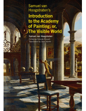 Samuel van Hoogstraten's Introduction to the Academy of Painting; or, The Visible World - Humanitas
