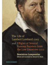 Life of Lambert Lombard (1565); and Effigies of Several Famous Painters from the Low Countries (1572) - Humanitas