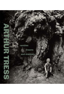 Arthur Tress - Humanitas