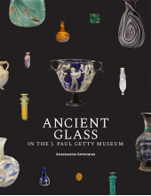 Ancient Glass in the J. Paul Getty Museum - Humanitas