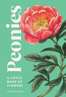 A Little Book of Flowers: Peonies - Humanitas