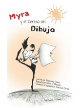 Myra y el Enredo del Dibujo: spanish edition of Myra and The Drawing Drama - Humanitas