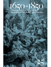 1650-1850: Ideas, Aesthetics, and Inquiries in the Early Modern Era (Volume 25) - Humanitas