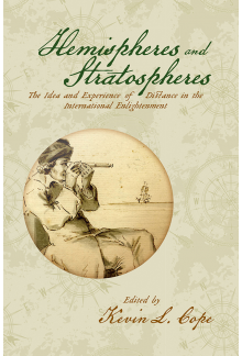Hemispheres and Stratospheres: The Idea and Experience of Distance in the International Enlightenment - Humanitas