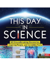 2022 This Day in Science Boxed Calendar: 365 Groundbreaking Discoveries, Inspiring People, and Incredible Facts - Humanitas