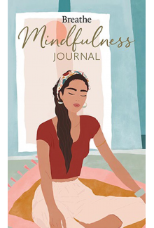 Breathe: Mindfulness Journal - Humanitas