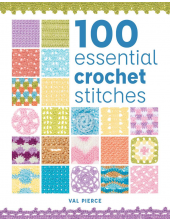 100 Essential Crochet Stitches - Humanitas