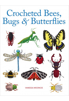 Crocheted Bees, Bugs & Butterflies - Humanitas
