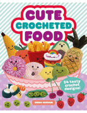 Cute Crocheted Food - Humanitas