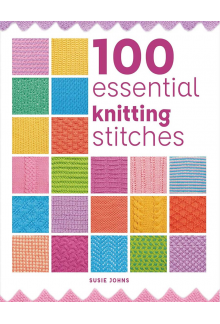 100 Essential Knitting Stitches - Humanitas