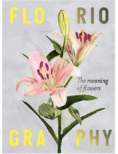 FloriographyThe Meaning of Flowers - Humanitas