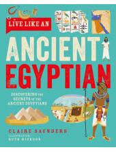Live Like An Ancient Egyptian - Humanitas