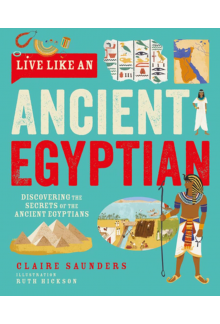 Live Like An Ancient Egyptian - Humanitas